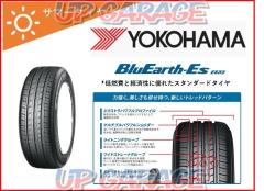 YOKOHAMA (Yokohama)
BluEarth-Es
(Blue Earth E.S.)
ES32
155 / 65R14
75S
[R6264]